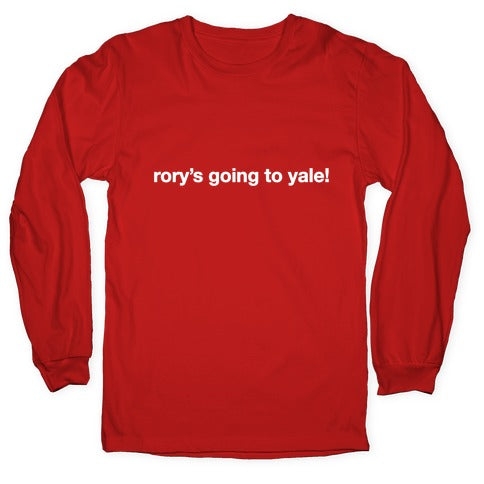 Rory's Going To Yale! Longsleeve Tee